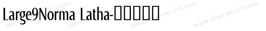 Large9Norma Latha字体转换